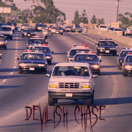 Devilish Chase | Boomplay Music