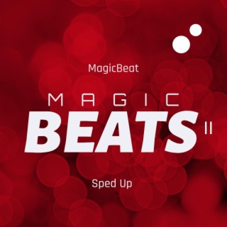 Magic Beats II (Sped Up)