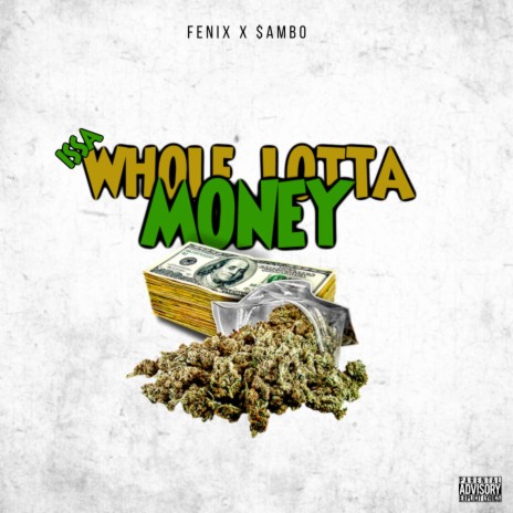 Whole Lotta Money (feat. $ambo)
