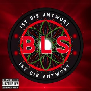 BLS ist die Antwort