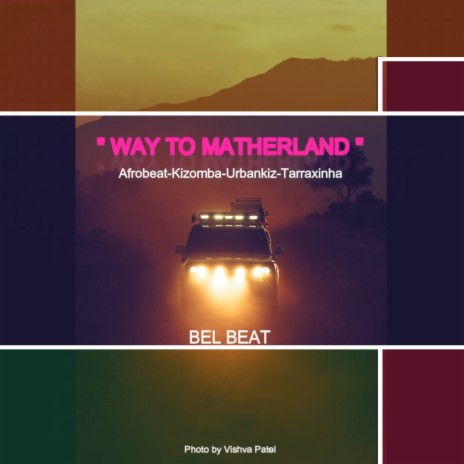 Motherland (Afrobeat Instrumental) | Boomplay Music