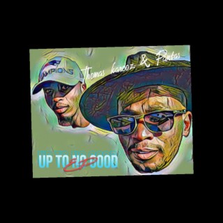 Up To No Good EP