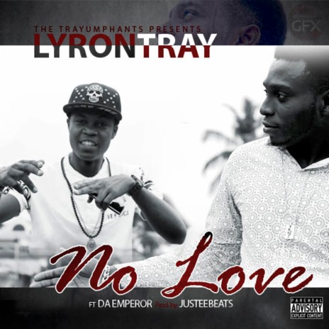 No Love ft. Da Emperor | Boomplay Music