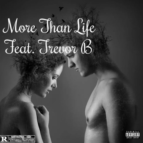 More Than Life ft. Trevor B | Boomplay Music
