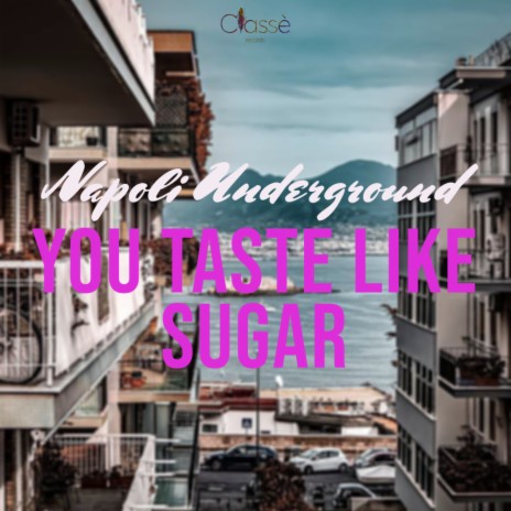 You taste like sugar | Boomplay Music