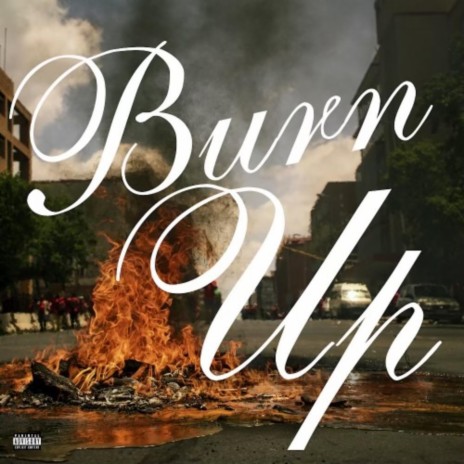 Burn Up ft. Wop Dell | Boomplay Music