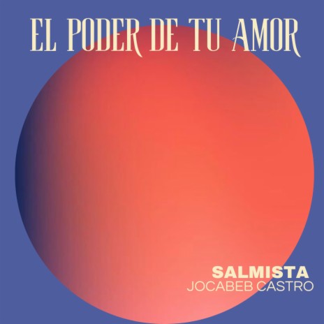 El poder de tu amor