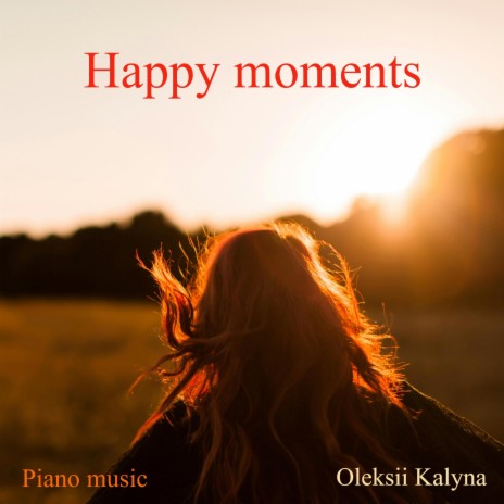 Happy moments | Boomplay Music