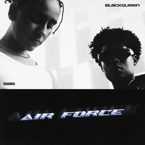 Air Force ft. Black Queen | Boomplay Music