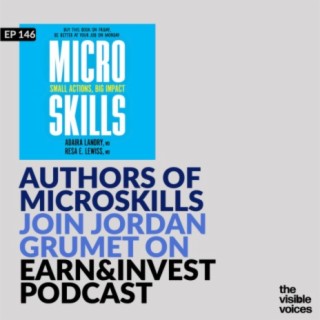 Jordan Grumet of The Earn&Invest Podcast hosts MicroSkills Authors Adaira Landry and Resa Lewiss