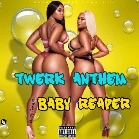 Twerk Anthem | Boomplay Music