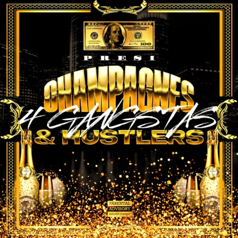 Champagnes4GangstasAndHustlers | Boomplay Music