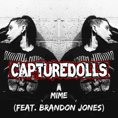 Mime ft. CAPTUREDOLLS | Boomplay Music