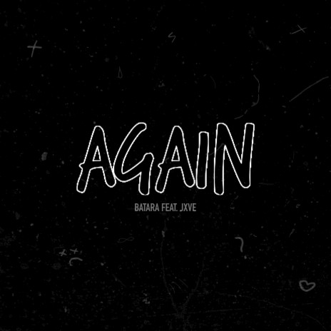 Again (feat. JXVE)