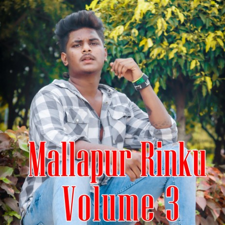 Mallapur Rinku, Vol. 3 | Boomplay Music