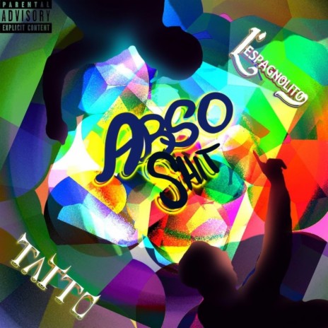Absoshit (feat. Tayto) | Boomplay Music