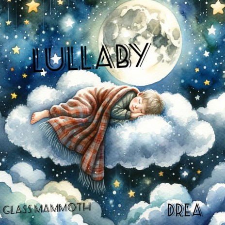 Lullaby ft. Drea | Boomplay Music
