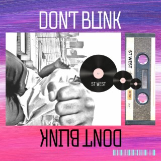 Don't Blink