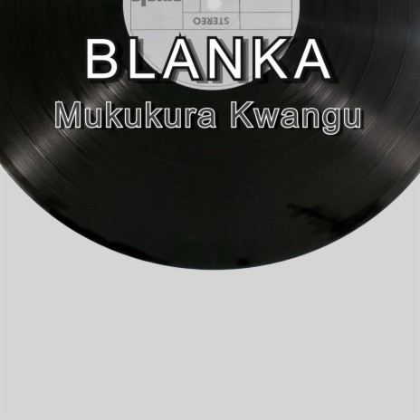 Mukukura Kwangu