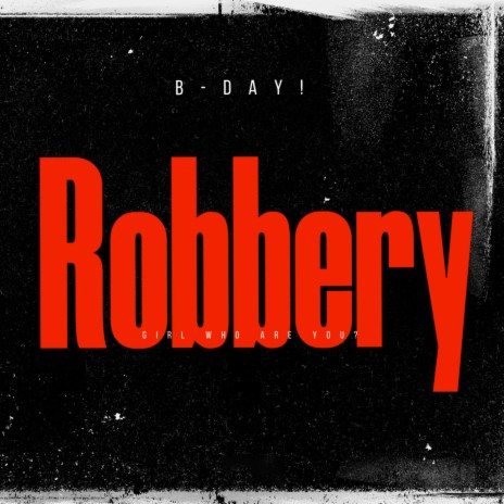 ROBBERY | Boomplay Music