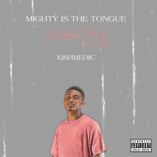 Mighty Is the Tongue