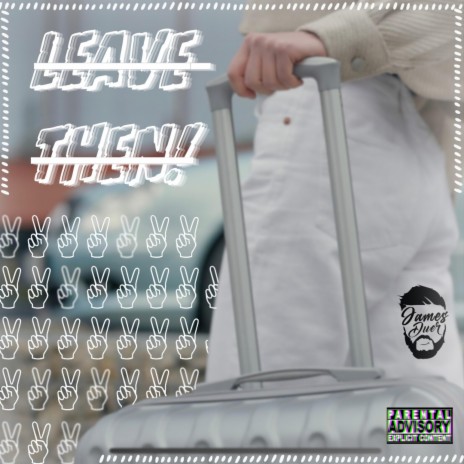 Leave Then | Boomplay Music