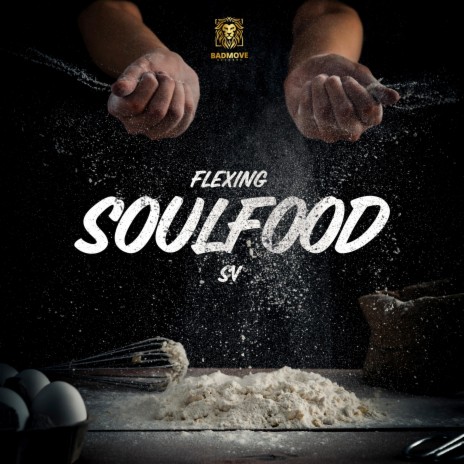 Soulfood ft. SV | Boomplay Music