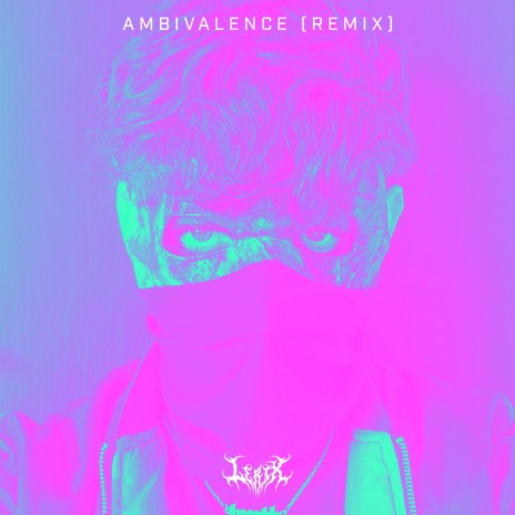 Ambivalence (Remix) | Boomplay Music