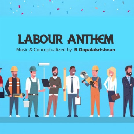 Labour Anthem | Boomplay Music