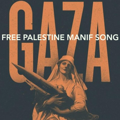 FREE PALESTINE manif song