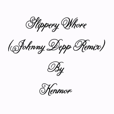 Slippery Whore | Boomplay Music