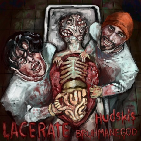 Lacerate ft. Bruhmanegod | Boomplay Music