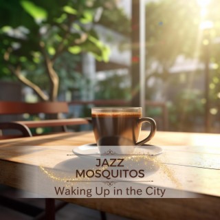 Waking up in the City