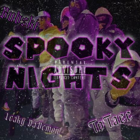 Spooky Nights ft. ToTacc & Bubski | Boomplay Music