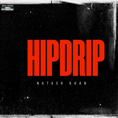 Hipdrip (feat. Dmajxr) | Boomplay Music