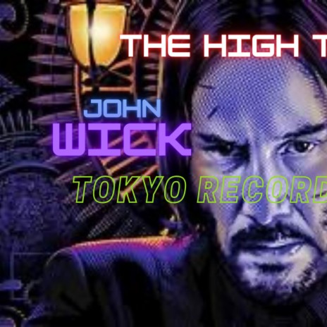 The High Table | John Wick | Official Audio | Boomplay Music