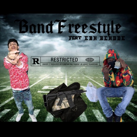 Band Freestyle ft. EBK BCKDOE | Boomplay Music