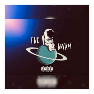 Far Away ft. CoreyOB lyrics | Boomplay Music