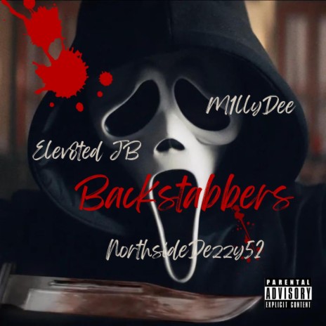 Backstabbers ft. M1llyDee & NorthsideDezzy52 | Boomplay Music
