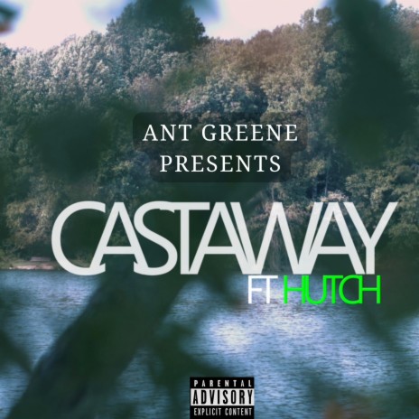 Castaway ft. Cool Hutch | Boomplay Music