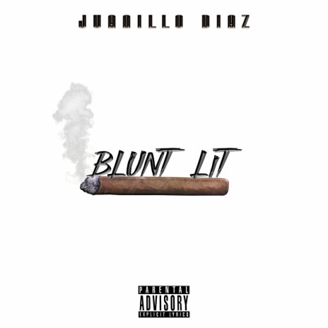 Blunt Lit | Boomplay Music