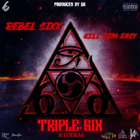 Kill Dem Easy ft. Rebel Sixx | Boomplay Music