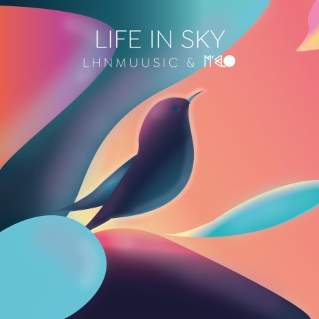 Life in sky ft. M'ELO | Boomplay Music