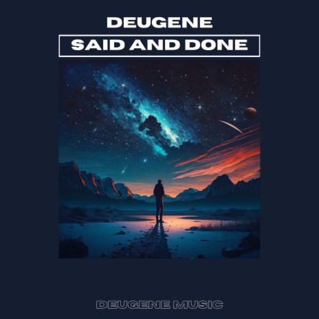 Said And Done | Boomplay Music