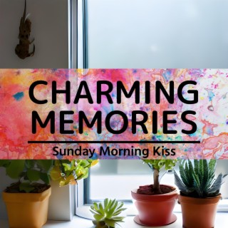 Sunday Morning Kiss