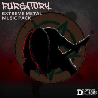 Purgatory, Extreme-Metal Music Pack (Original Game Soundtrack)