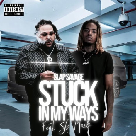 Stuck In My Ways ft. SG Marlo | Boomplay Music