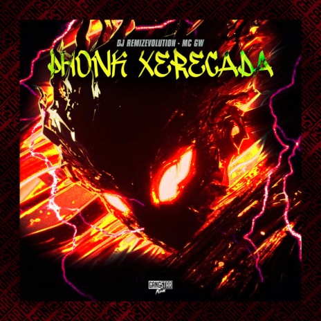 Phonk Xerecada ft. DJ Remizevolution & Gangstar Funk | Boomplay Music