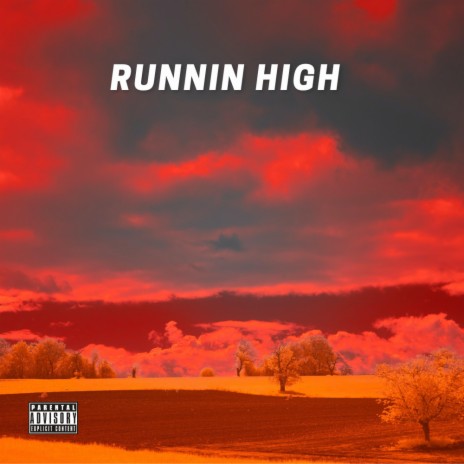 Runnin High | Boomplay Music