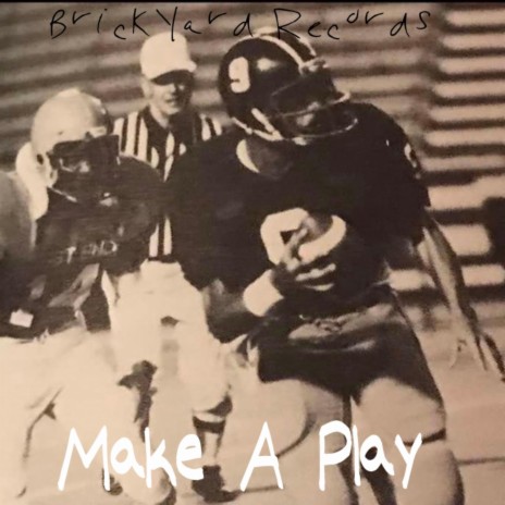 Make A Play | Boomplay Music